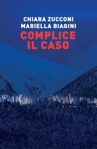 Complice il caso - Librerie.coop