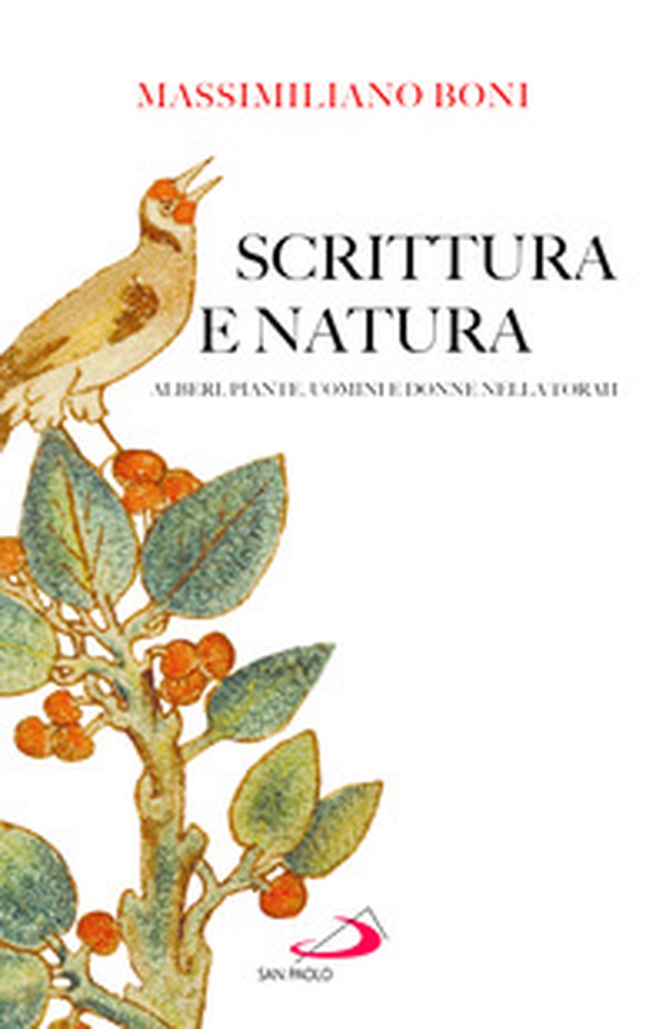 Scrittura e natura. Alberi, piante, uomini e donne nella Torah - Librerie.coop