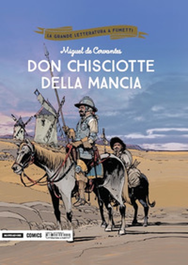 Don Chisciotte della Mancia - Librerie.coop Don Chisciotte della Mancia - Librerie.coop