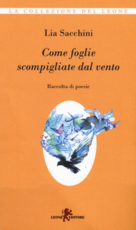 Come foglie scompigliate dal vento - Librerie.coop