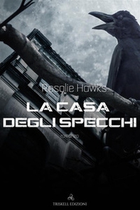 La casa degli specchi - Librerie.coop