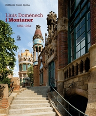 Lluís Domènech i Montaner 1850-1923 - Librerie.coop