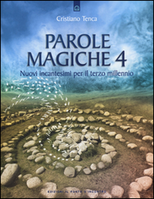 Parole magiche - Vol. 4 - Librerie.coop Parole magiche - Vol. 4 - Librerie.coop