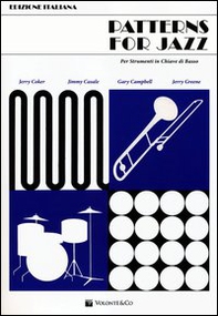 Patterns for jazz per strumenti in chiave di basso - Librerie.coop