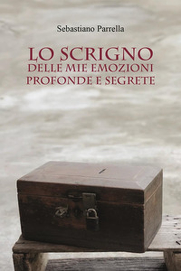 Lo scrigno delle mie emozioni profonde e segrete - Librerie.coop Lo scrigno delle mie emozioni profonde e segrete - Librerie.coop