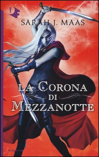 La corona di mezzanotte. Il trono di ghiaccio - Librerie.coop