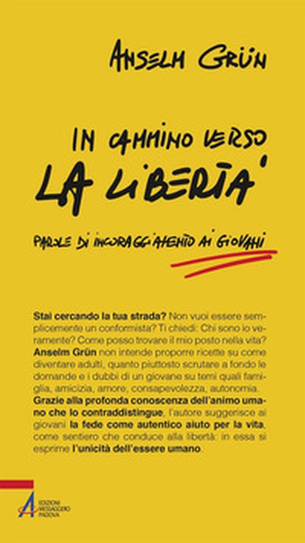In cammino verso la libertà. Parole di incoraggiamento ai giovani - Librerie.coop In cammino verso la libertà. Parole di incoraggiamento ai giovani - Librerie.coop