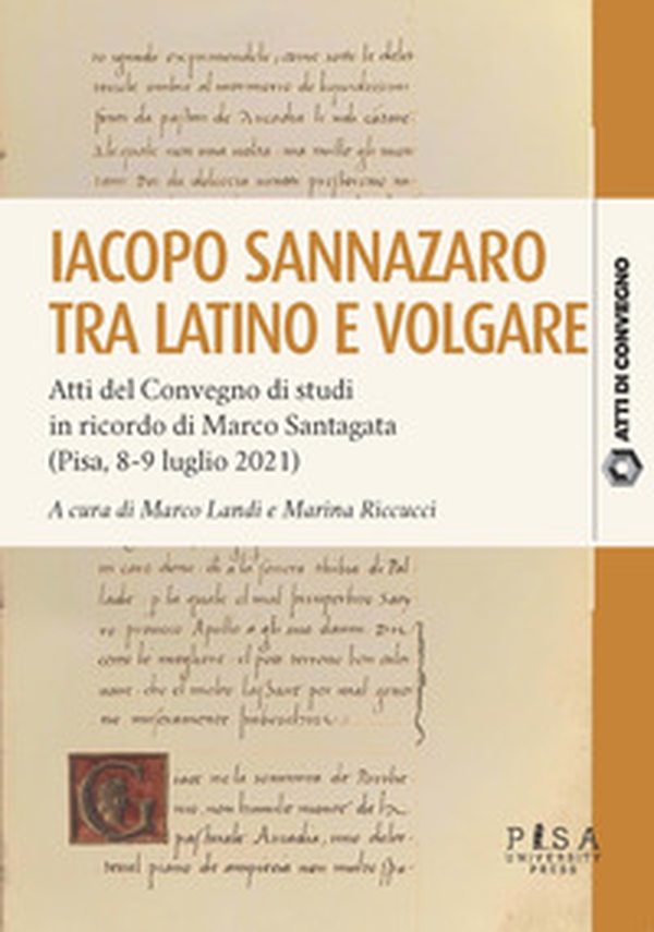 Iacopo Sannazzaro tra latino e volgare - Librerie.coop Iacopo Sannazzaro tra latino e volgare - Librerie.coop