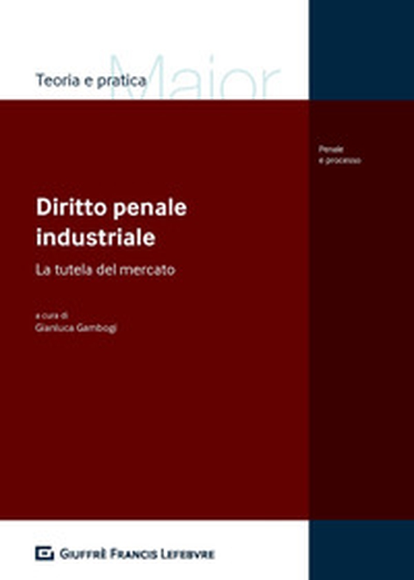Diritto penale industriale - Librerie.coop Diritto penale industriale - Librerie.coop