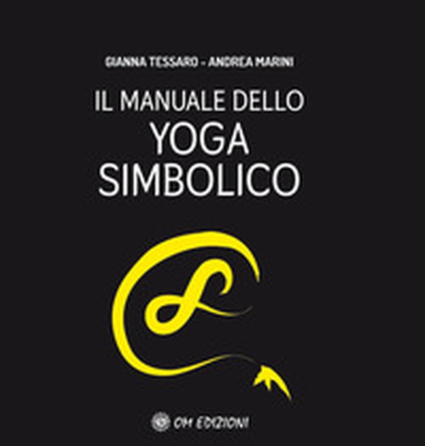 Il manuale dello yoga simbolico - Librerie.coop Il manuale dello yoga simbolico - Librerie.coop