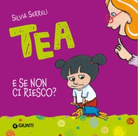 E se non ci riesco? Tea - Librerie.coop