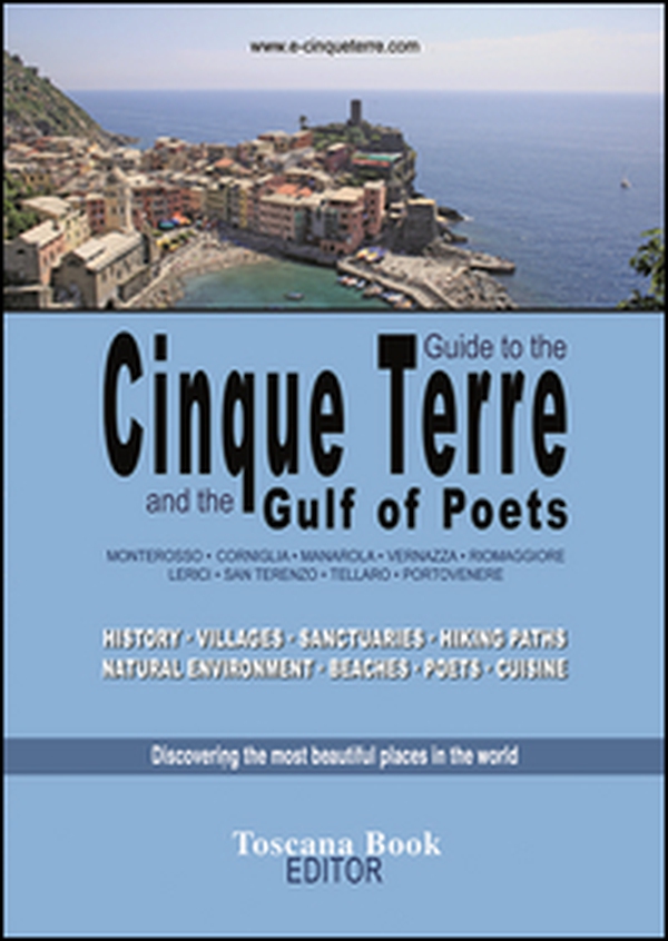 Cinque Terre e il Golfo dei Poeti - Librerie.coop Cinque Terre e il Golfo dei Poeti - Librerie.coop