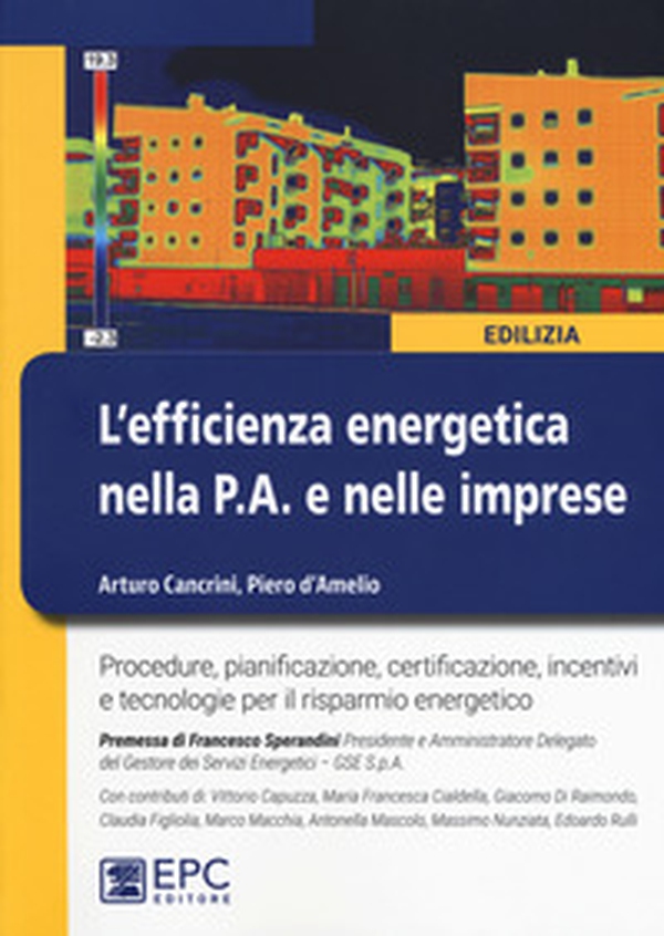 L'efficienza energetica nella P.A. e nelle imprese - Librerie.coop L'efficienza energetica nella P.A. e nelle imprese - Librerie.coop
