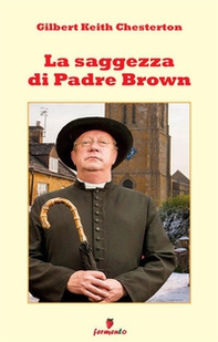 La saggezza di padre Brown - Librerie.coop
