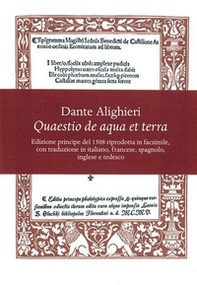 Quaestio de aqua et terra. Edizione principe del 1508 riprodotta in facsimile. Introduzione storica e trascrizione critica del testo latino e 5 traduzioni (italiana, francese, spagnola, inglese e tedesca) - Librerie.coop Quaestio de aqua et terra. Edizione principe del 1508 riprodotta in facsimile. Introduzione storica e trascrizione critica del testo latino e 5 traduzioni (italiana, francese, spagnola, inglese e tedesca) - Librerie.coop