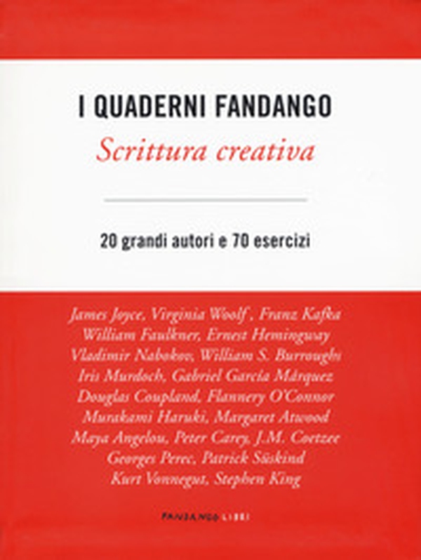 Scrittura creativa. I quaderni Fandango - Librerie.coop Scrittura creativa. I quaderni Fandango - Librerie.coop