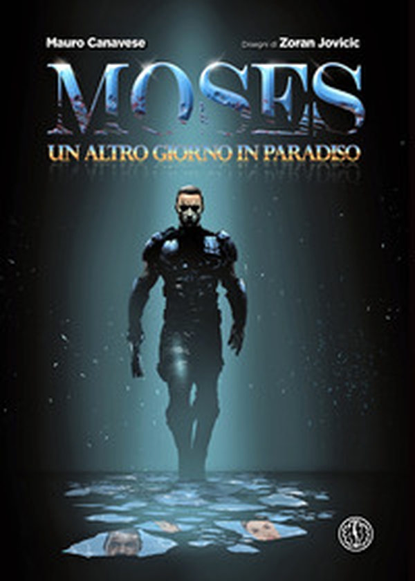 Moses. Un altro giorno in paradiso - Librerie.coop Moses. Un altro giorno in paradiso - Librerie.coop