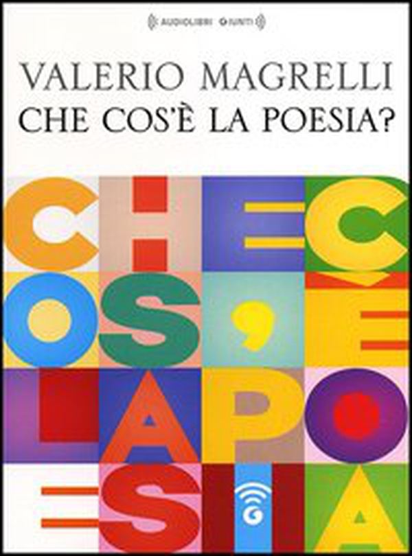 Che cos'è la poesia? Audiolibro. CD Audio formato MP3 - Librerie.coop Che cos'è la poesia? Audiolibro. CD Audio formato MP3 - Librerie.coop