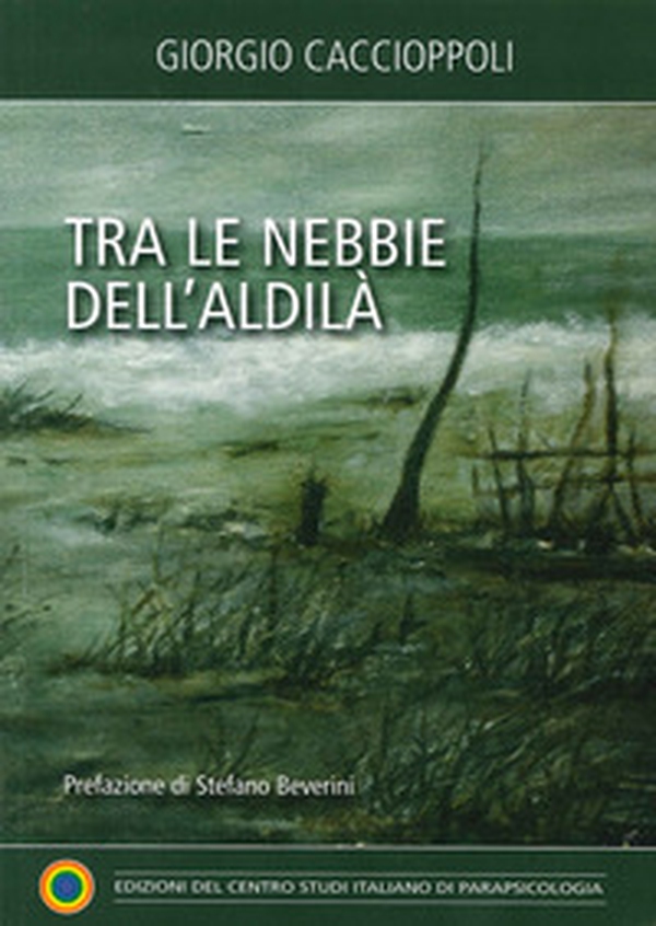 Tra le nebbie dell'aldilà - Librerie.coop Tra le nebbie dell'aldilà - Librerie.coop