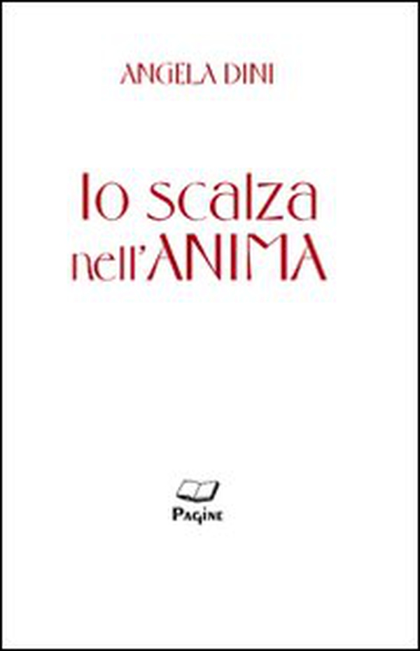 Io scalza nell'anima - Librerie.coop Io scalza nell'anima - Librerie.coop