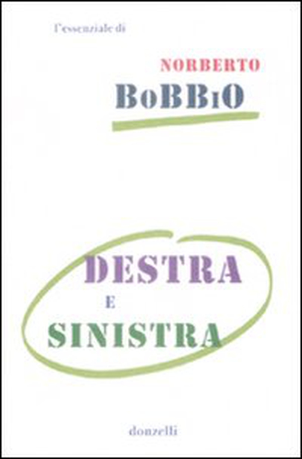 Destra e sinistra - Librerie.coop Destra e sinistra - Librerie.coop