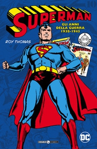 Superman: gli anni della guerra 1938-1945 - Librerie.coop