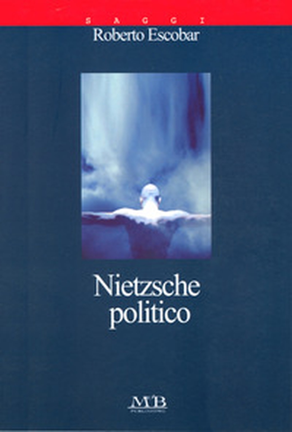 Nietzsche politico - Librerie.coop Nietzsche politico - Librerie.coop