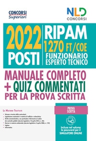 Concorso 2022 posti Ripam: manuale 1270 posti funzionari esperti tecnici (FT/COE) - Librerie.coop Concorso 2022 posti Ripam: manuale 1270 posti funzionari esperti tecnici (FT/COE) - Librerie.coop