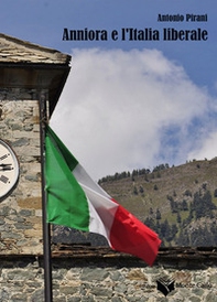 Anniora e l'Italia liberale - Librerie.coop