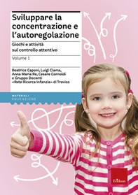 Sviluppare la concentrazione e l'autoregolazione - Librerie.coop