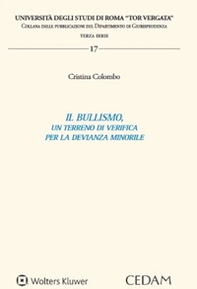 Il bullismo, un terreno di verifica per la devianza minorile - Librerie.coop