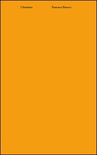 Francesco Barocco. I saettatori - Librerie.coop