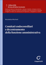 Comitati endoconsiliari e decentramento della funzione amministrativa - Librerie.coop
