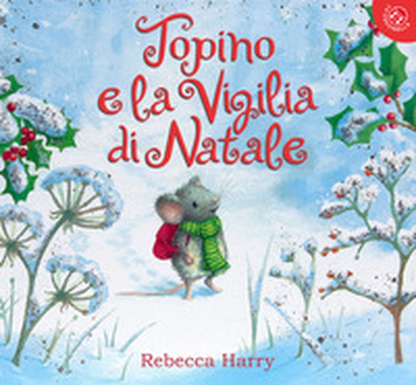 Topino e la vigilia di Natale - Librerie.coop Topino e la vigilia di Natale - Librerie.coop