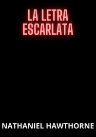 La letra escarlata - Librerie.coop