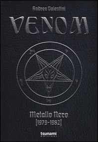 Venom. Metallo nero (1979-1982) - Librerie.coop