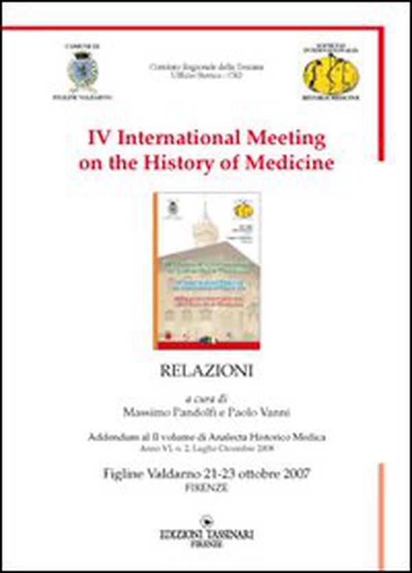 Fourth International meeting on the history of medicine (figline Valdarno, 21-23 ottobre 2007) - Librerie.coop Fourth International meeting on the history of medicine (figline Valdarno, 21-23 ottobre 2007) - Librerie.coop