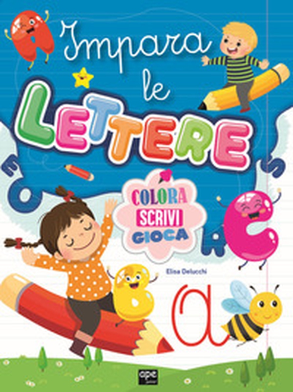 Imparo le lettere - Librerie.coop Imparo le lettere - Librerie.coop