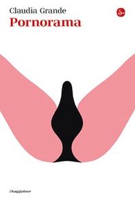Pornorama - Librerie.coop Pornorama - Librerie.coop