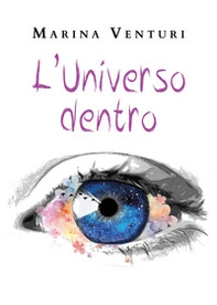 L'universo dentro - Librerie.coop