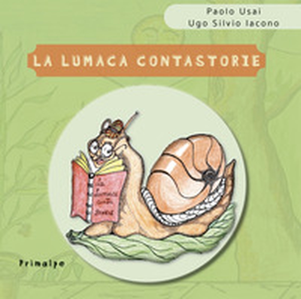 La lumaca contastorie - Librerie.coop La lumaca contastorie - Librerie.coop