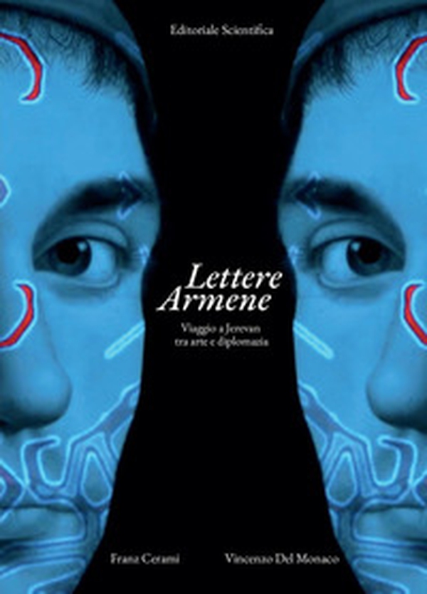 Lettere armene. Viaggio a Jerevan tra arte e diplomazia - Librerie.coop Lettere armene. Viaggio a Jerevan tra arte e diplomazia - Librerie.coop