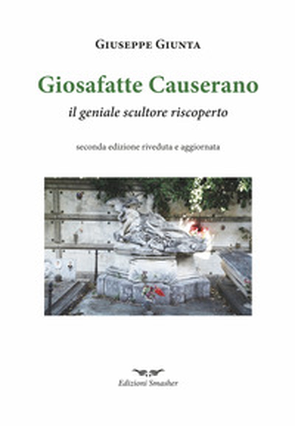 Giosafatte Causerano. Il geniale scultore riscoperto - Librerie.coop Giosafatte Causerano. Il geniale scultore riscoperto - Librerie.coop