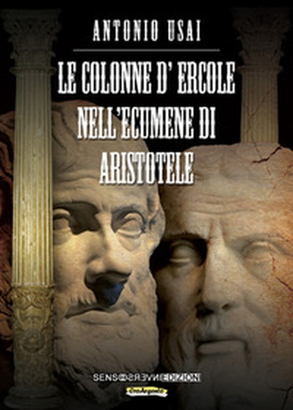 Le colonne d'ercole nell'ecumene di Aristotele - Librerie.coop Le colonne d'ercole nell'ecumene di Aristotele - Librerie.coop