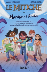 Marina e il kraken. Le mitiche - Librerie.coop