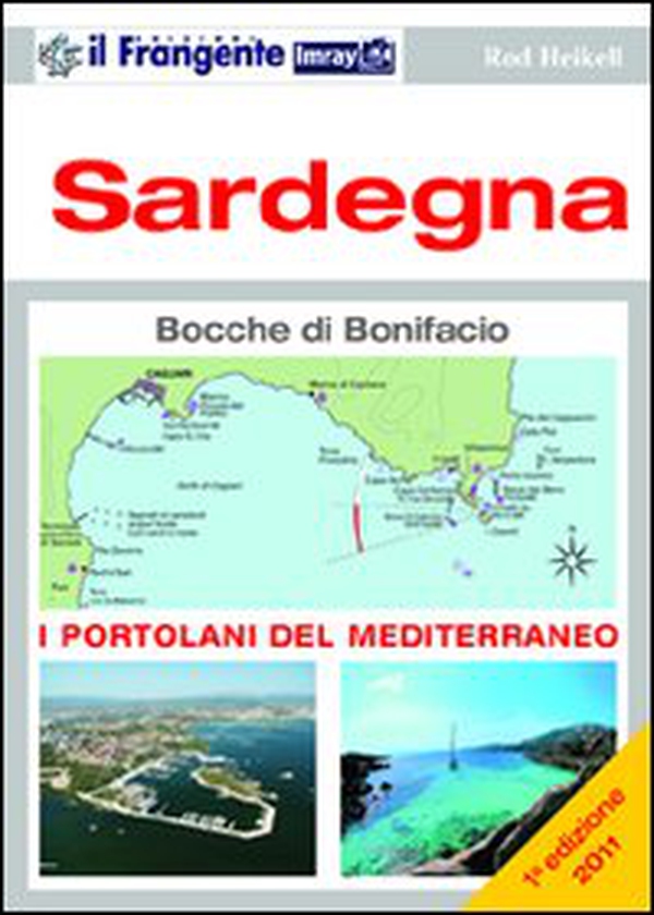 Sardegna. Portolano del Mediterraneo - Librerie.coop Sardegna. Portolano del Mediterraneo - Librerie.coop