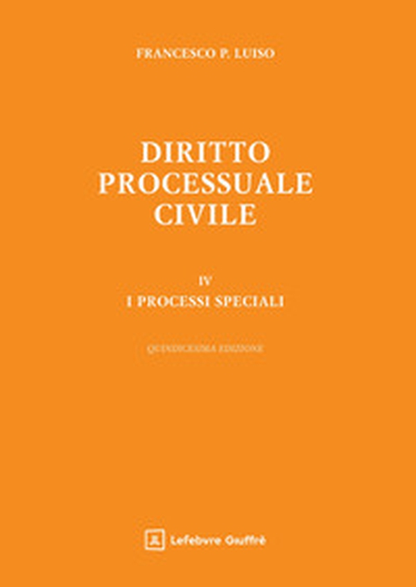 Diritto processuale civile - Vol. 4 - Librerie.coop Diritto processuale civile - Vol. 4 - Librerie.coop