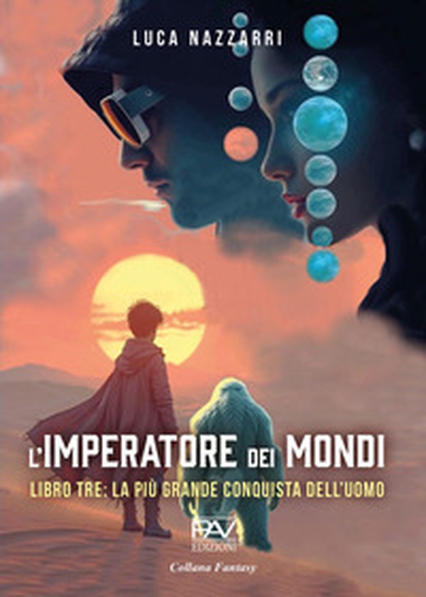 L'imperatore dei Mondi - Vol. 3 - Librerie.coop