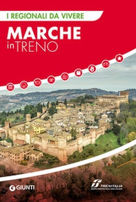 Marche in treno - Librerie.coop Marche in treno - Librerie.coop