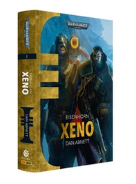 Xeno. Eisenhorn. Warhammer 40.000 - Vol. 1 - Librerie.coop Xeno. Eisenhorn. Warhammer 40.000 - Vol. 1 - Librerie.coop